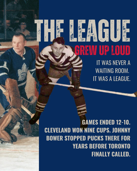 AHL story slide 4: the league grew up loud - games ended 12-10, Cleveland won nine Cups, and Johnny Bower stopped pucks there for years before Toronto called. — photo 4 of 11