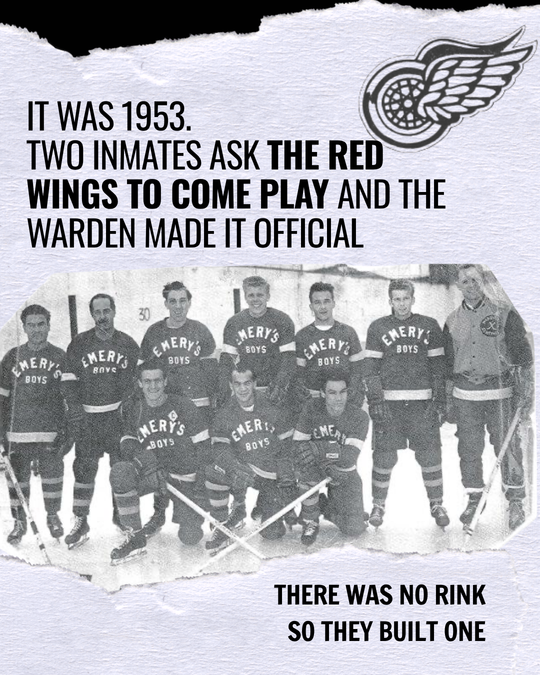 1953: two inmates asked the Red Wings to come play and the warden made it official — there was no rink, so they built one — photo 3 of 6