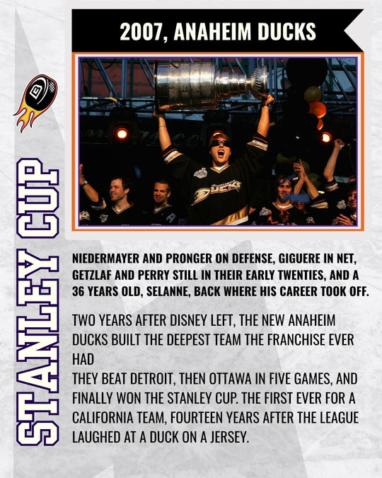 Mighty Ducks story slide 11: 2007 Anaheim Ducks Stanley Cup - the first ever for a California team, fourteen years after the league laughed at a duck on a jersey. — photo 11 of 12